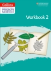 International Primary Science Workbook: Stage 2 - Book