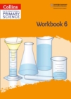 International Primary Science Workbook: Stage 6 - Book