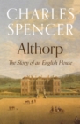 Althorp : The Story of an English House - eBook
