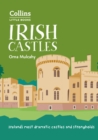 Irish Castles : Ireland’S Most Dramatic Castles and Strongholds - eBook