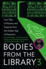 Bodies from the Library 3 : Lost Tales of Mystery and Suspense from the Golden Age of Detection - eBook