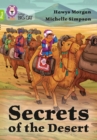 Secrets of the Desert : Band 11+/Lime Plus - Book