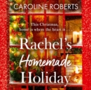Rachel's Homemade Holiday - eAudiobook