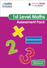 First Level Assessment Pack : For Curriculum for Excellence Primary Maths - Book