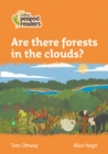 Are there forests in the clouds? : Level 4 - Book
