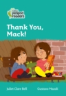 Thank You, Mack! : Level 3 - Book