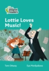 Lottie Loves Music! : Level 3 - Book