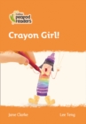 Crayon Girl! : Level 4 - Book