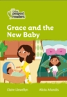 Grace and the New Baby : Level 2 - Book