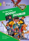 Shinoy and the Chaos Crew: The Day of the Dodgy Doubles : Band 11/Lime - Book