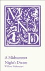 A Midsummer Night's Dream : KS3 Classic Text and A-Level Set Text Student Edition - Book