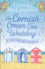 The Cornish Cream Tea Wedding: Part Two - Two Tarts Beat as One - eBook