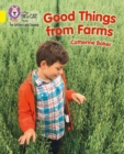 Good Things From Farms : Band 03/Yellow - Book