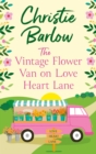 The Vintage Flower Van on Love Heart Lane - Book