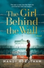 The Girl Behind the Wall - eBook