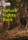 Nature Fights Back : Band 18/Pearl - Book