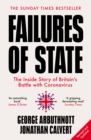 Failures of State : The Inside Story of Britain’s Battle with Coronavirus - Book