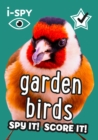 i-SPY Garden Birds : Spy it! Score it! - Book