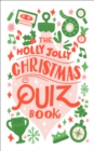 The Holly Jolly Christmas Quiz Book - Book