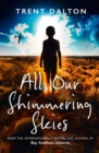 All Our Shimmering Skies - Book
