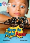 How to Fight Fear : Band 04/Blue - Book