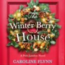 The Winter Berry House - eAudiobook