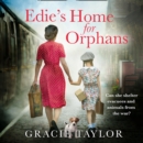 Edie's Home for Orphans - eAudiobook