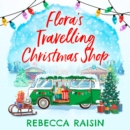 Flora's Travelling Christmas Shop - eAudiobook