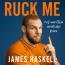 Ruck Me : (I’Ve Written Another Book) - eAudiobook