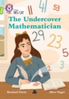 The Undercover Mathematician : Band 11+/Lime Plus - Book