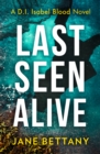 Last Seen Alive - eBook