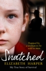 Snatched : Trapped by a Woman to Be Sold to Men - eBook