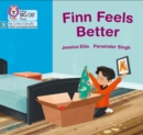 Finn Feels Better : Phase 3 Set 1 - Book