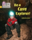 Be a Cave Explorer : Phase 5 Set 2 - Book