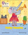 Noisy Neesha : Phase 5 Set 4 - Book