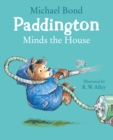 Paddington Minds the House - eBook