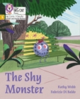 The Shy Monster : Phase 5 Set 5 - Book