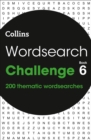 Wordsearch Challenge Book 6 : 200 Themed Wordsearch Puzzles - Book