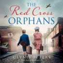 The Red Cross Orphans - eAudiobook