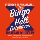 The Bingo Hall Detectives - eAudiobook