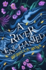 A River Enchanted - Book