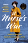 A Nurse's War : A Diary of Hope and Heartache on the Home Front - eBook