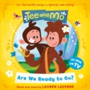 Tee and Mo: Are we Ready to Go? - eAudiobook