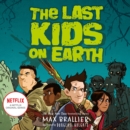 The Last Kids on Earth - eAudiobook