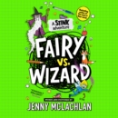 Stink: Fairy vs Wizard : A Stink Adventure - eAudiobook