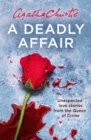 A Deadly Affair : Unexpected Love Stories from the Queen of Crime - eBook