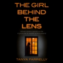 The Girl Behind the Lens - eAudiobook