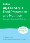 AQA GCSE 9-1 Food Preparation & Nutrition Complete Revision & Practice : Ideal for the 2024 and 2025 Exams - Book