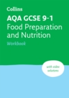 AQA GCSE 9-1 Food Preparation & Nutrition Workbook : Ideal for the 2024 and 2025 Exams - Book