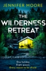The Wilderness Retreat - eBook